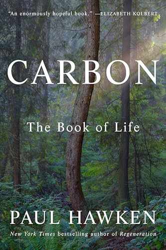Carbon: The Book of Life – Hardcover, by Hawken Paul – Very Good u