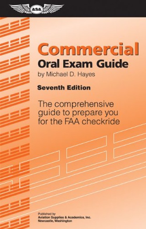 Commercial Oral Exam Guide : The Comprehensive Guide to Prepare Y