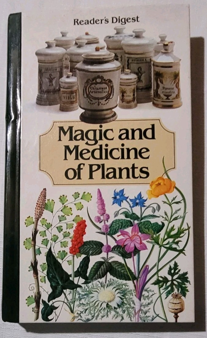 Magic and Medicine of Plants Hardcover by Reader’s Digest Editors