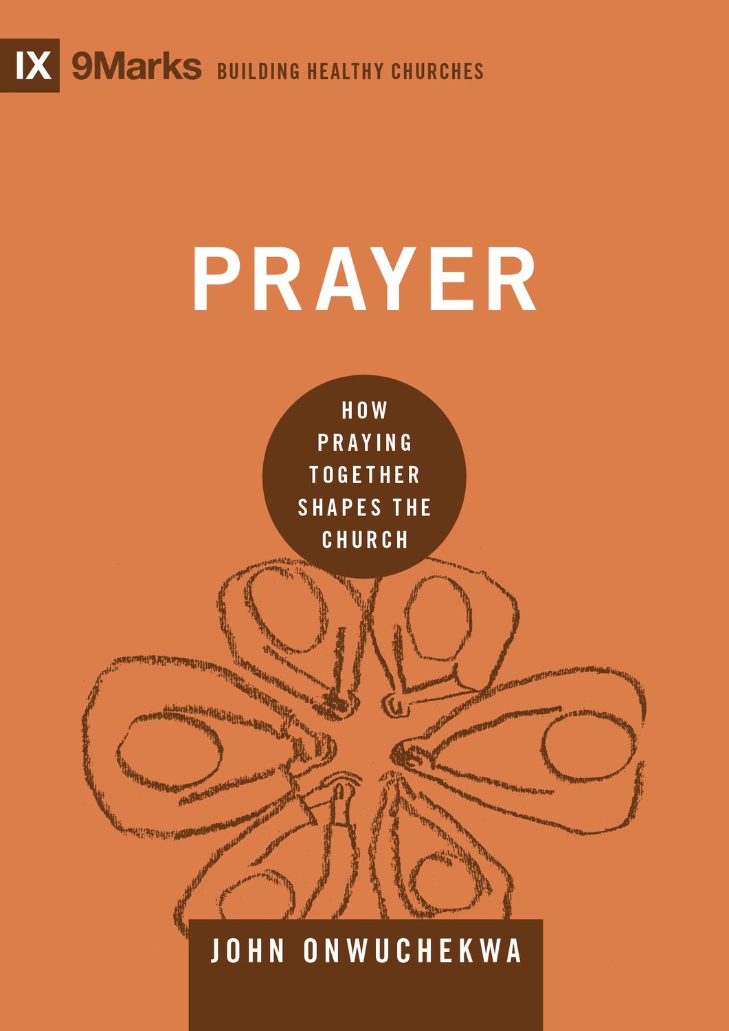 Prayer (9Marks Building Healthy Churches)