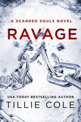 Ravage: A Scarred Souls Novel – Paperback By Cole, Tillie – VERY GOOD