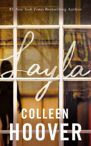 Layla – Paperback By Hoover, Colleen – VERY GOOD