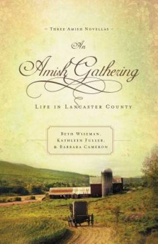 An Amish Gathering (Inspirational Amish Romance Collection) – Paperback – GOOD