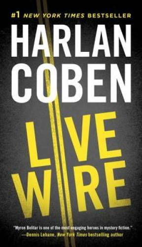 Live Wire (Myron Bolitar) – Paperback By Coben, Harlan – GOOD