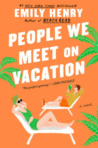 People We Meet On Vacation – Paperback By Henry, Emily – GOOD