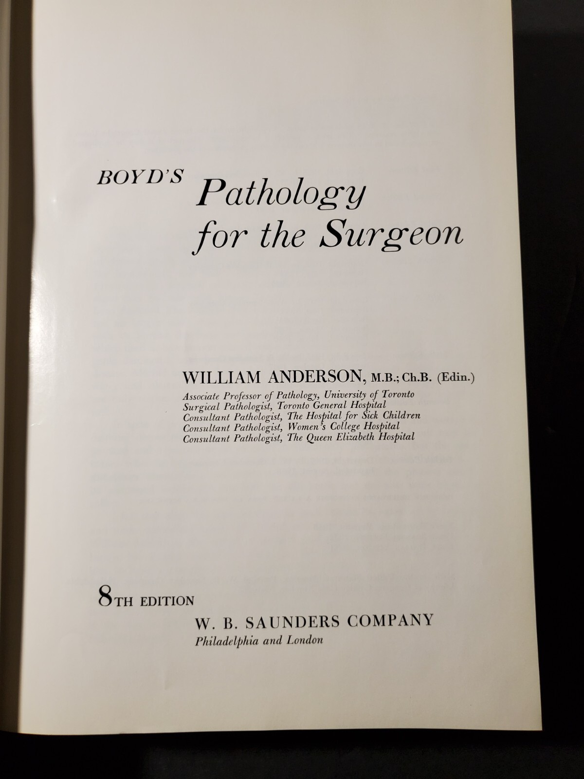 BOYD’S PATHOLOGY FOR THE SURGEON 8th Ed.by William Anderson 1967 HC Saunders
