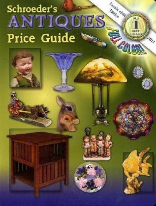 Schroeder’s Antiques Price Guide 2011