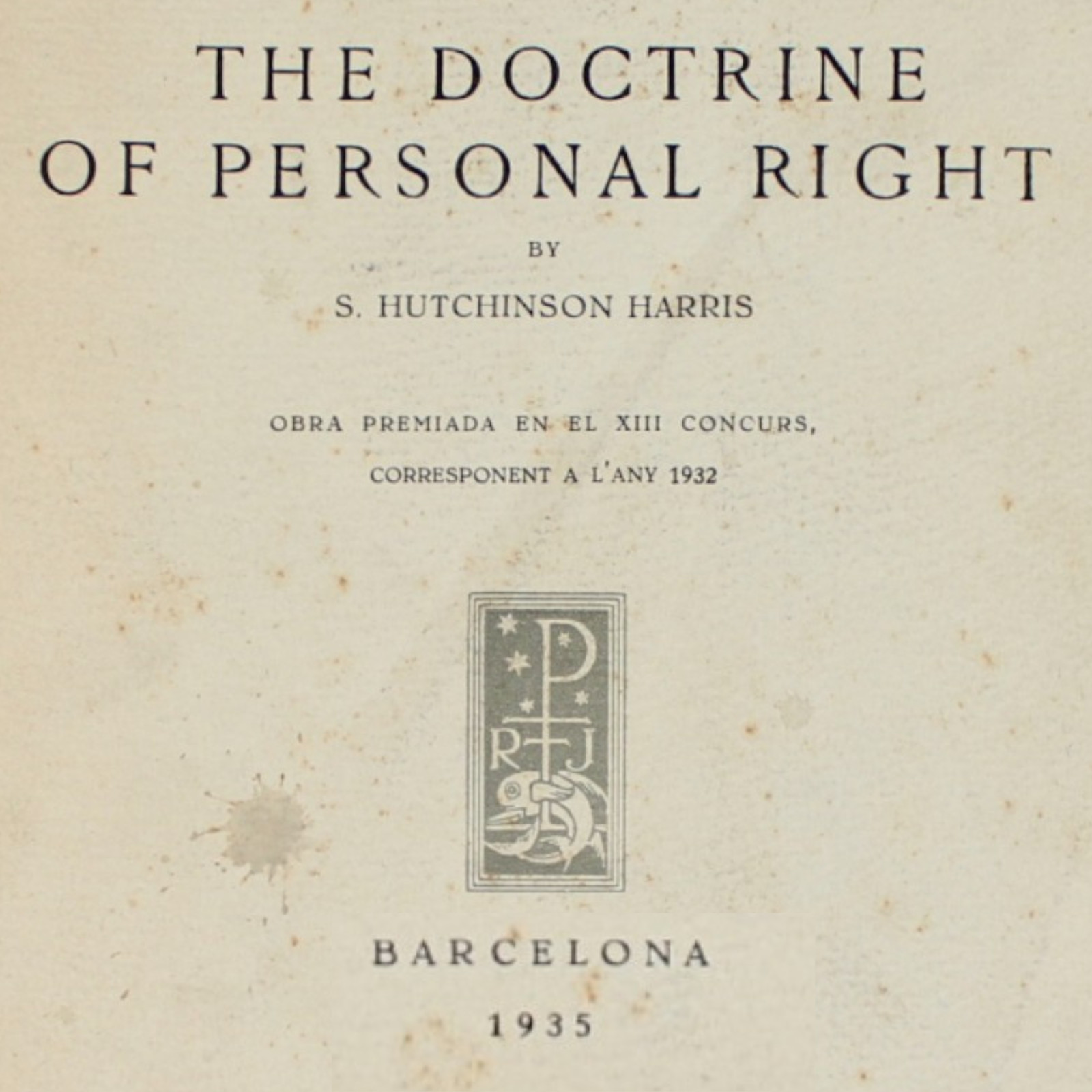 1935 Barcelona Doctrine of Personal Right Harris 1/50 Limited Ed Philosophy Law