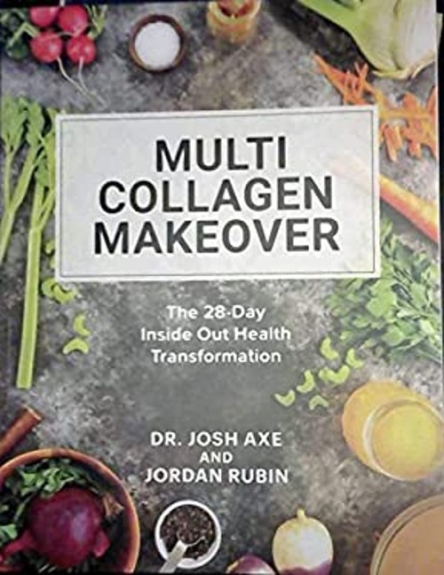 Multi Collagen Makeover Jordan Rubin Josh Axe