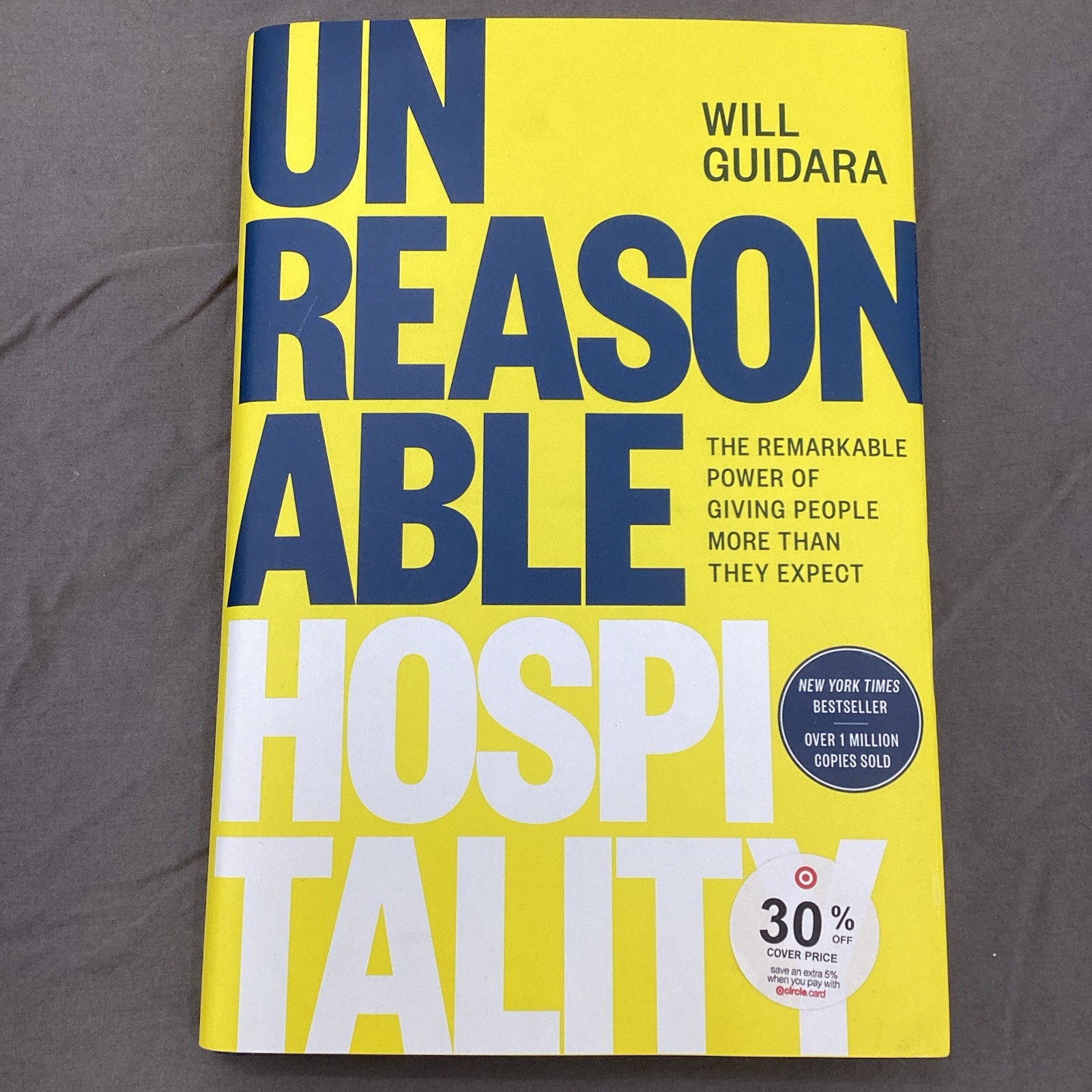 Unreasonable Hospitality by Will Guidara Hardcover Brand New