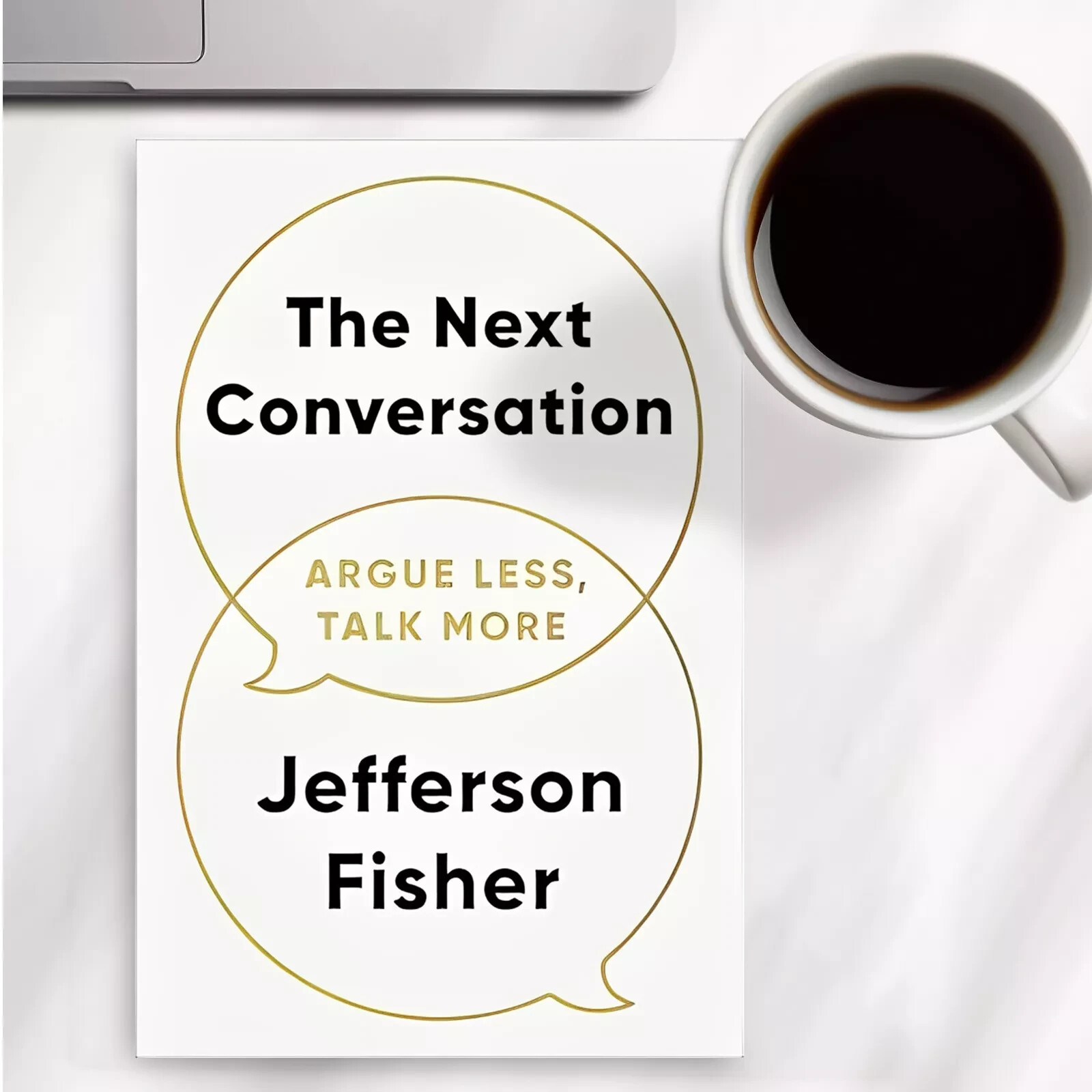 The Next Conversation: Argue Less, Talk More Paperback – 20 March 2025