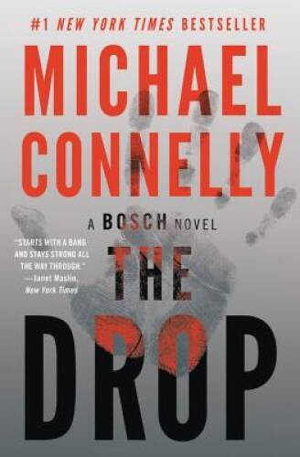 The Drop (A Harry Bosch Novel) – Paperback By Connelly, Michael – VERY GOOD