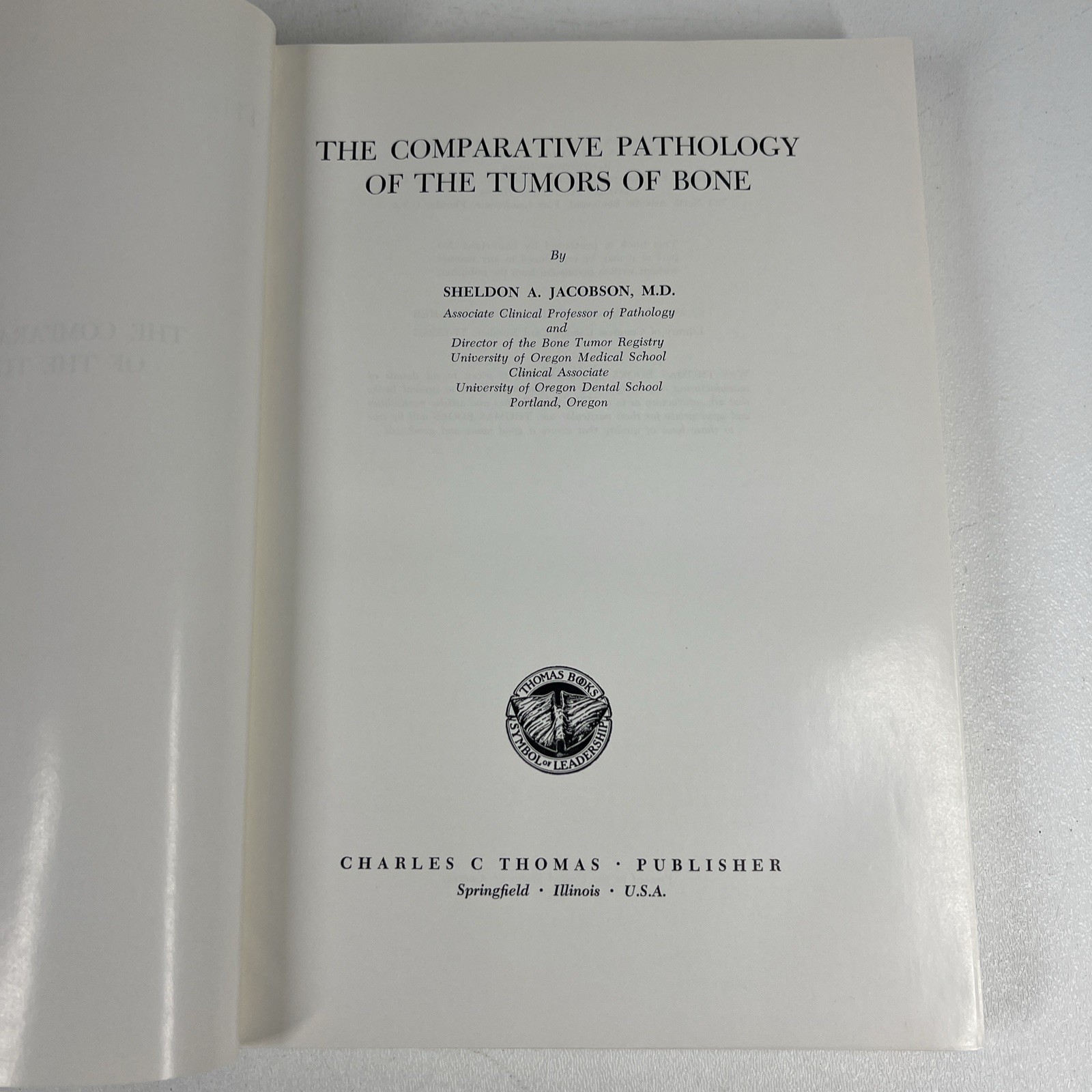 Comparative Pathology of the Tumors of Bone by Jacobson 1971 CSI Vintage Medical
