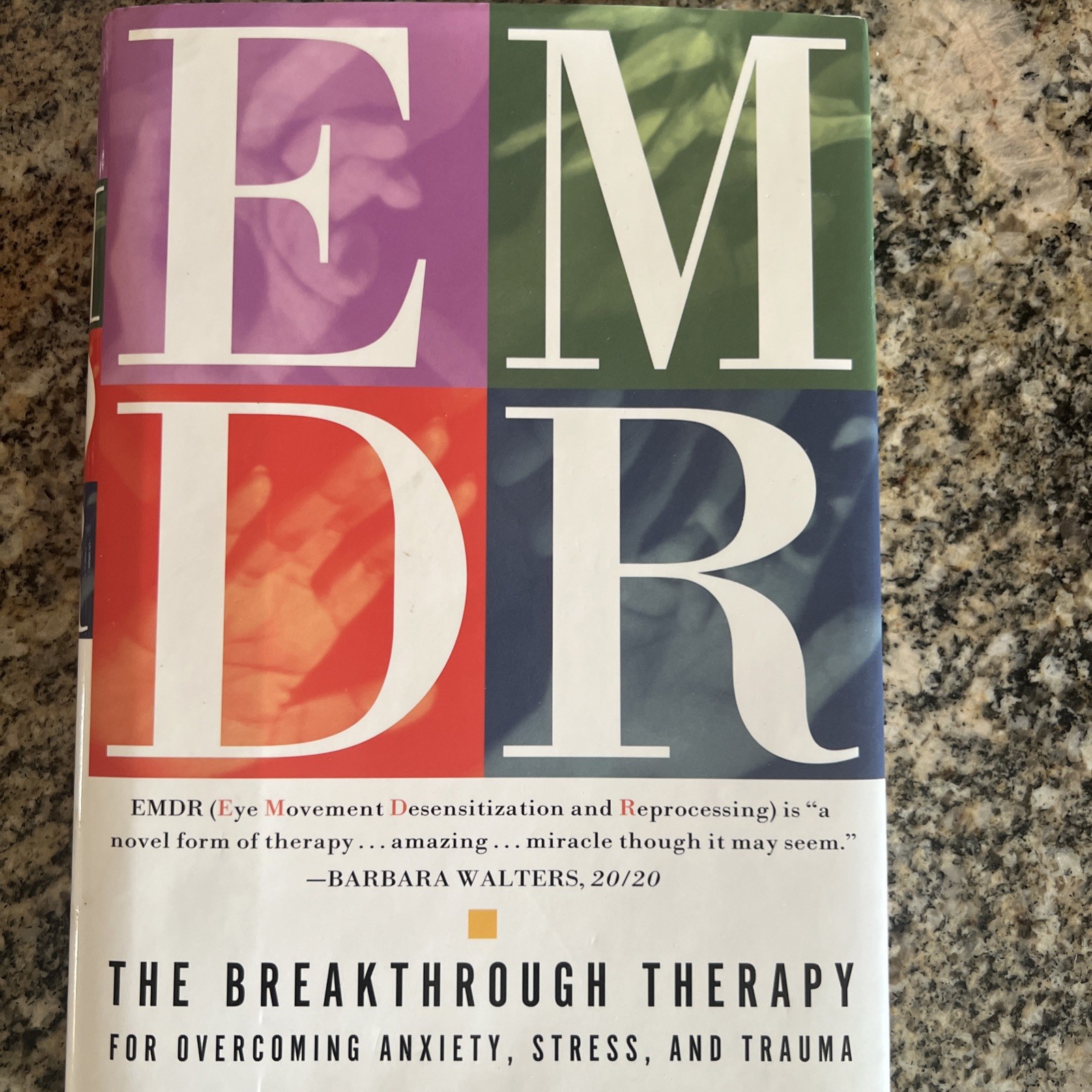 EMDR : The Breakthrough Eye Movement Therapy