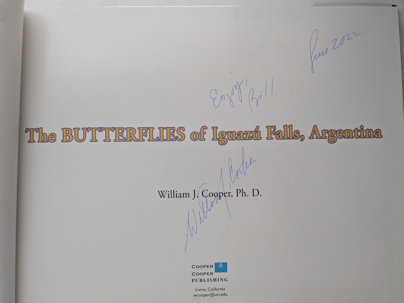 Butterflies of Iguazu Falls, Argentina 2010 SIGNED William J. Cooper Ltd 1st Ed