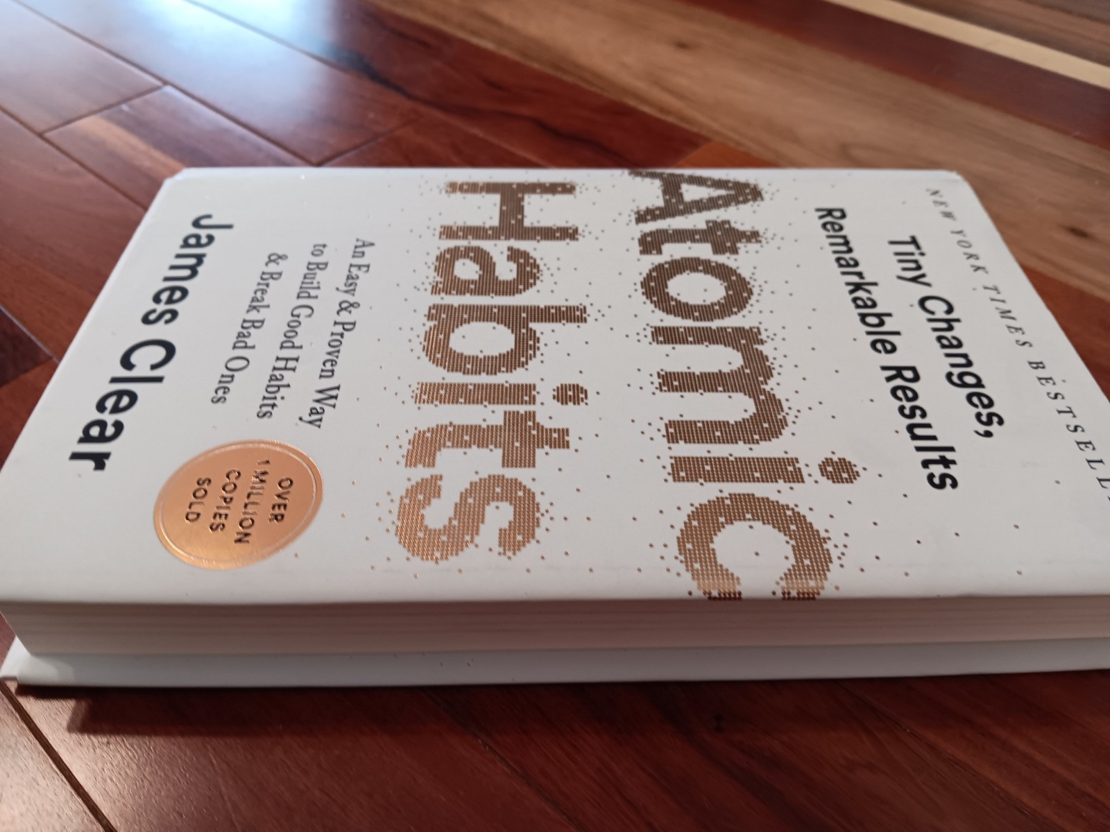 Atomic Habits: An Easy & Proven Way to Build Good Habits & Break Bad Ones