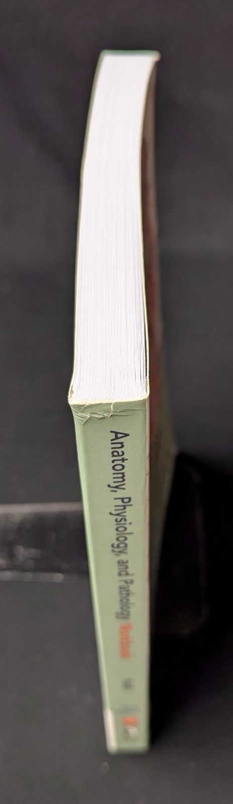 Anatomy, Physiology, and Pathology Workbook, Third Edition, Ruth Hull, mn5352