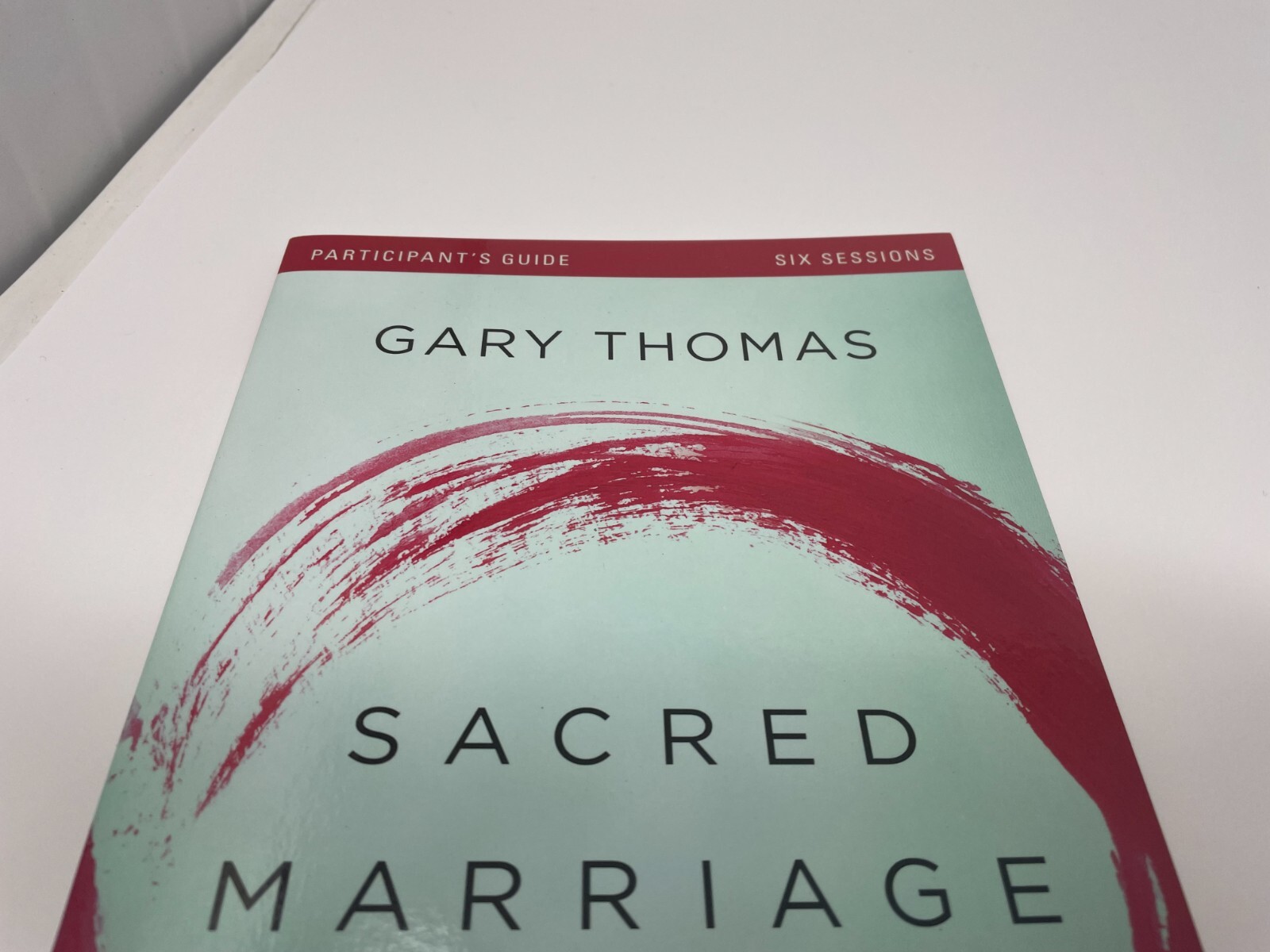 Sacred Marriage Participants Guide SC: What If God…, Thomas Gary