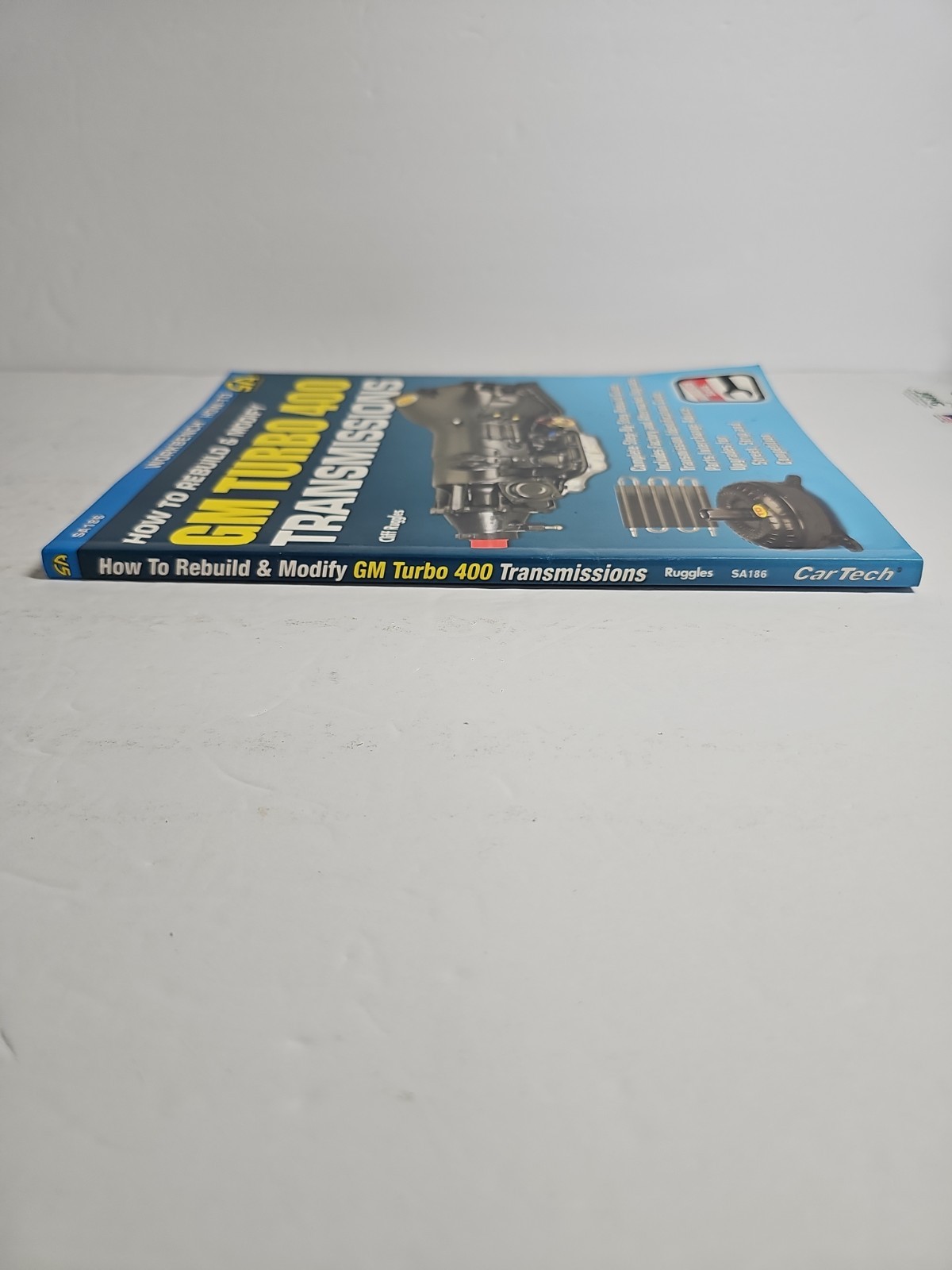 How to Rebuild and Modify GM Turbo 400 Transmissions by Cliff Ruggles