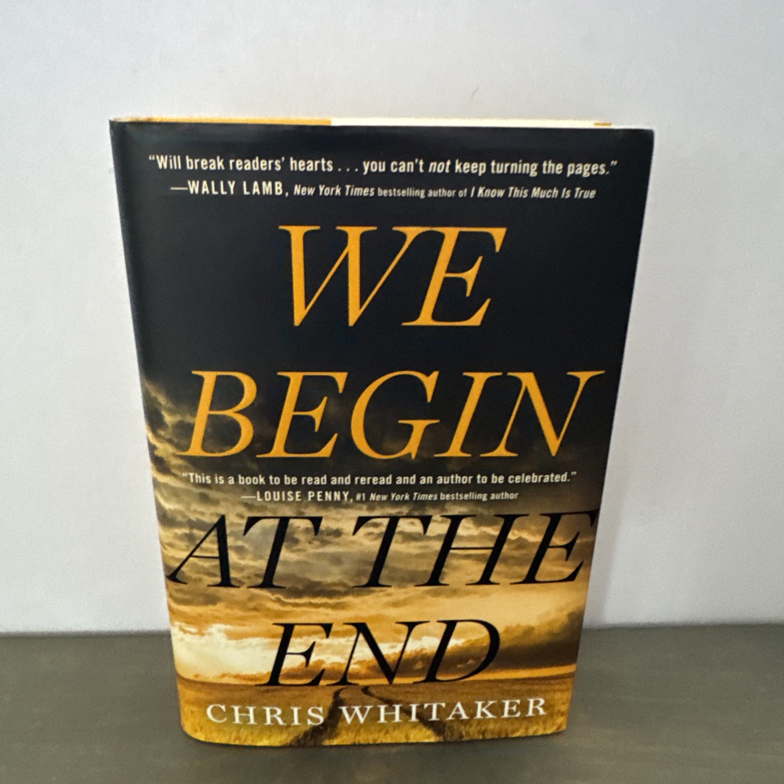 We Begin at the End – Hardcover/DJ By Whitaker, Chris – Very Good