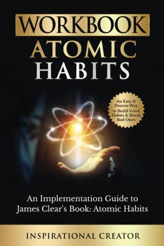 Workbook: Atomic Habits: An Implementation Guide to …