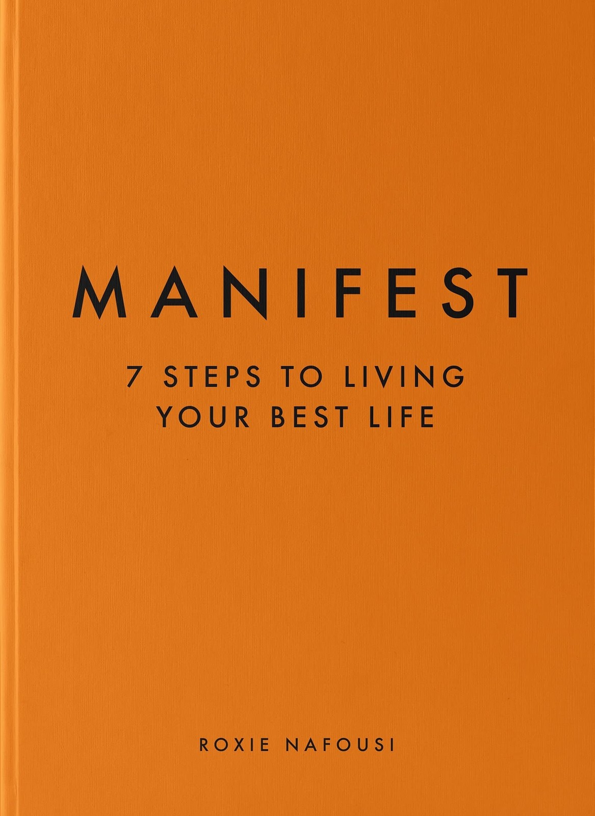 Manifest (International Edition) – hardcover Roxie Nafousi