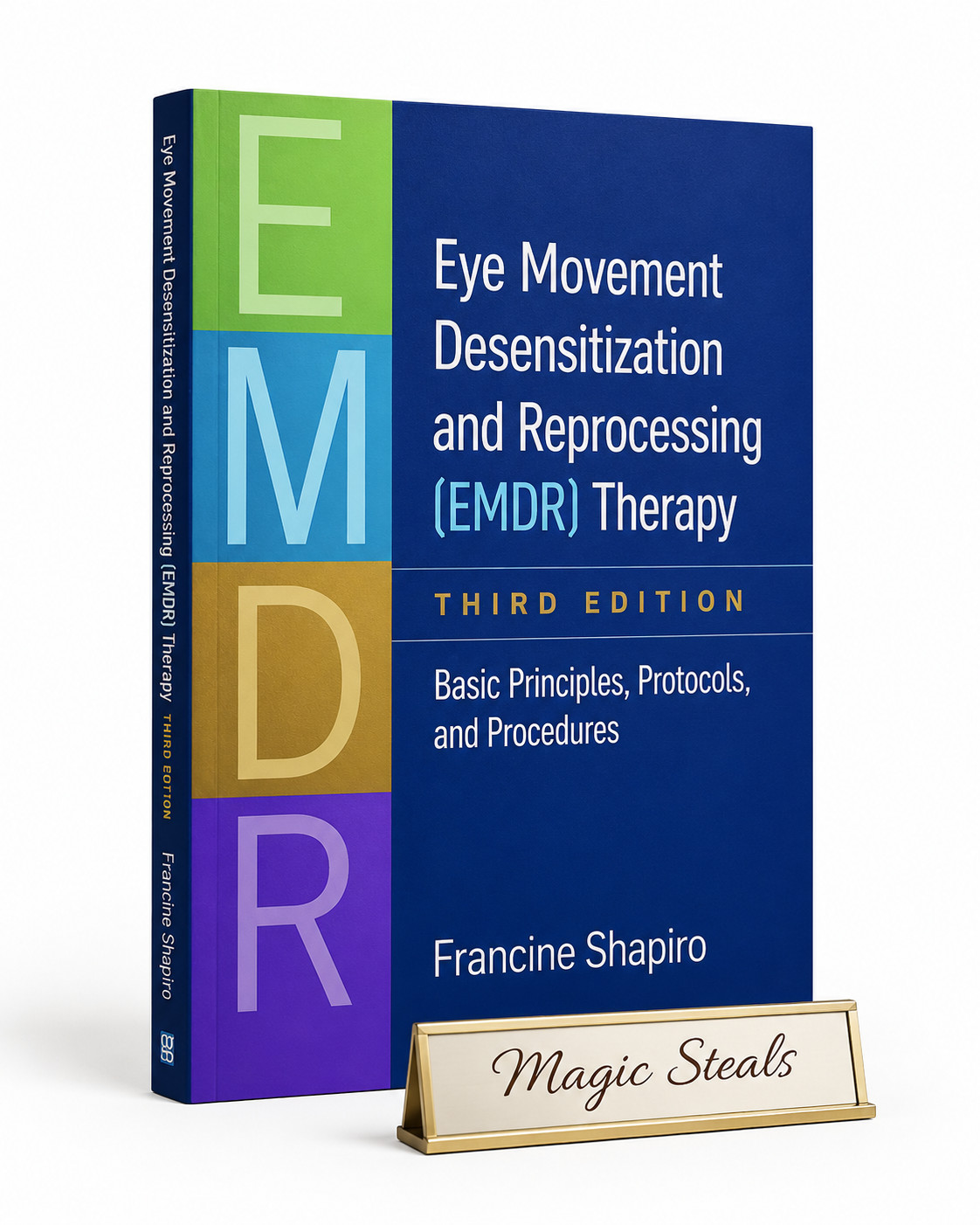 Eye Movement Desensitization and Reprocessing EMDR Therapy Basic Principles..