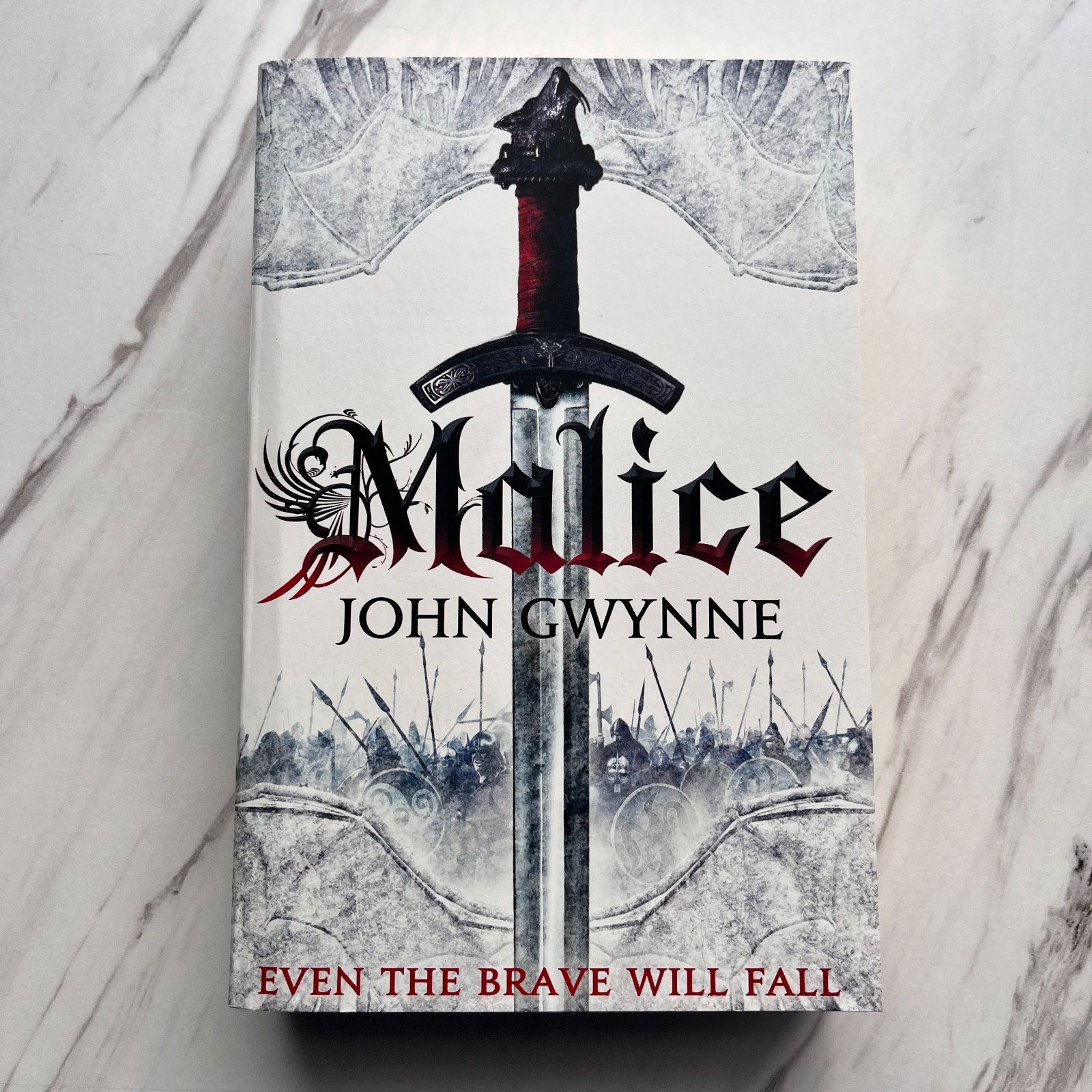 Malice – The Faithful and The Fallen Series #1 by John Gwynne – First Edition