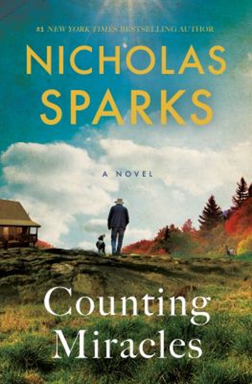 Counting Miracles : A Novel Hardcover Nicholas Sparks