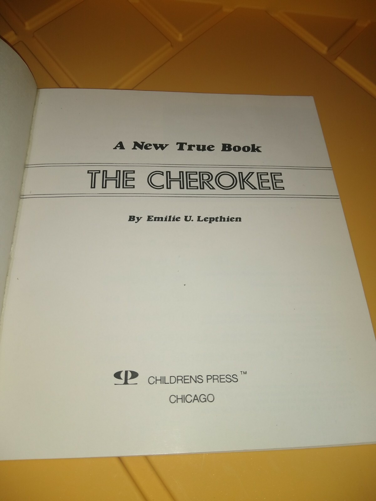 Very rare The Cherokee 1985 book children’s book a new true book 47 pages