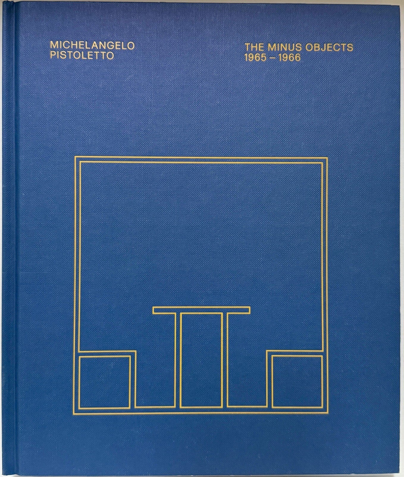 MICHELANGELO PISTOLETTO: THE MINUS OBJECTS 1965-1966 Like-new, Unread Copy