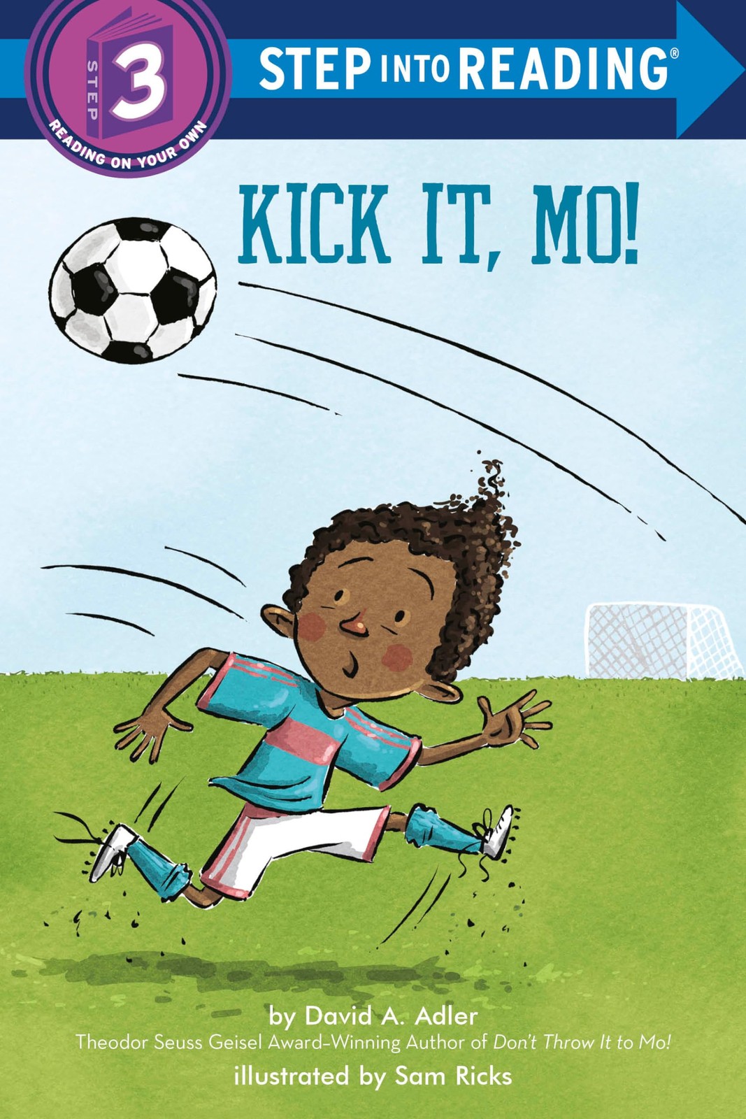 Kick It, Mo! (Step into Reading) – Adler, David A.|Ricks, Sam – Good – See c…