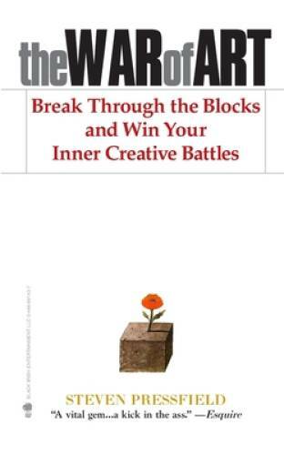 The War of Art: Break Through the Blocks and Win Your Inner Creative – GOOD