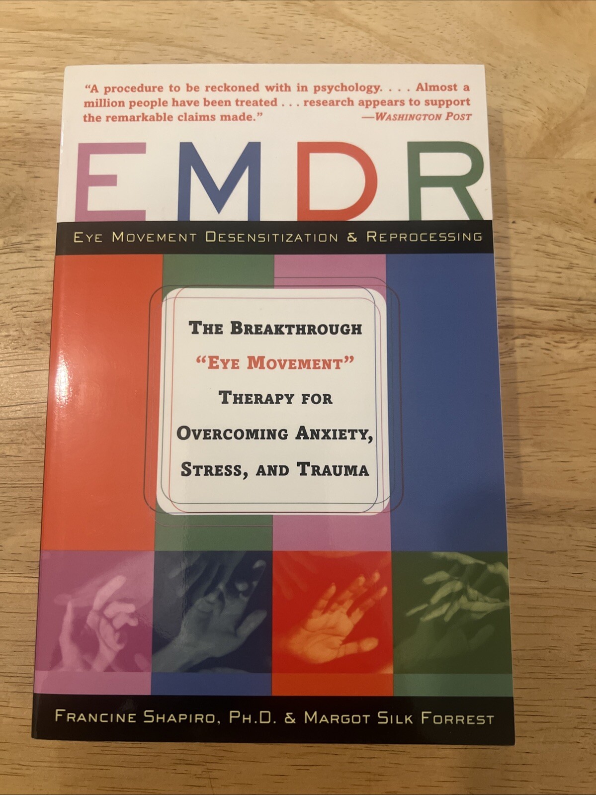EMDR: The Breakthrough “Eye Movement” Therapy for Overcoming Anxiety, Stress