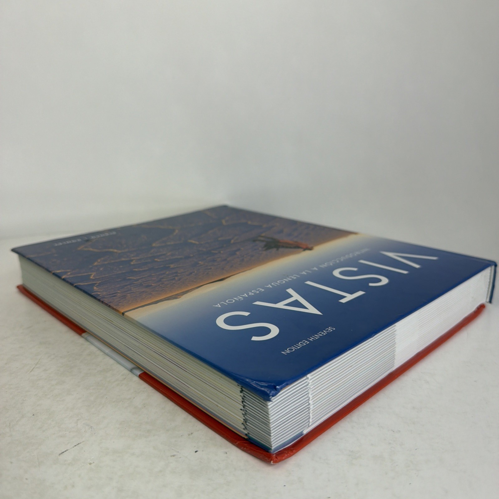 Vistas: Introduccion A La Lengua Espanola Seventh Edition 2024 Hardcover