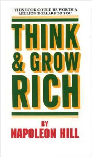 Think and Grow Rich – Mass Market Paperback By Napoleon Hill – GOOD