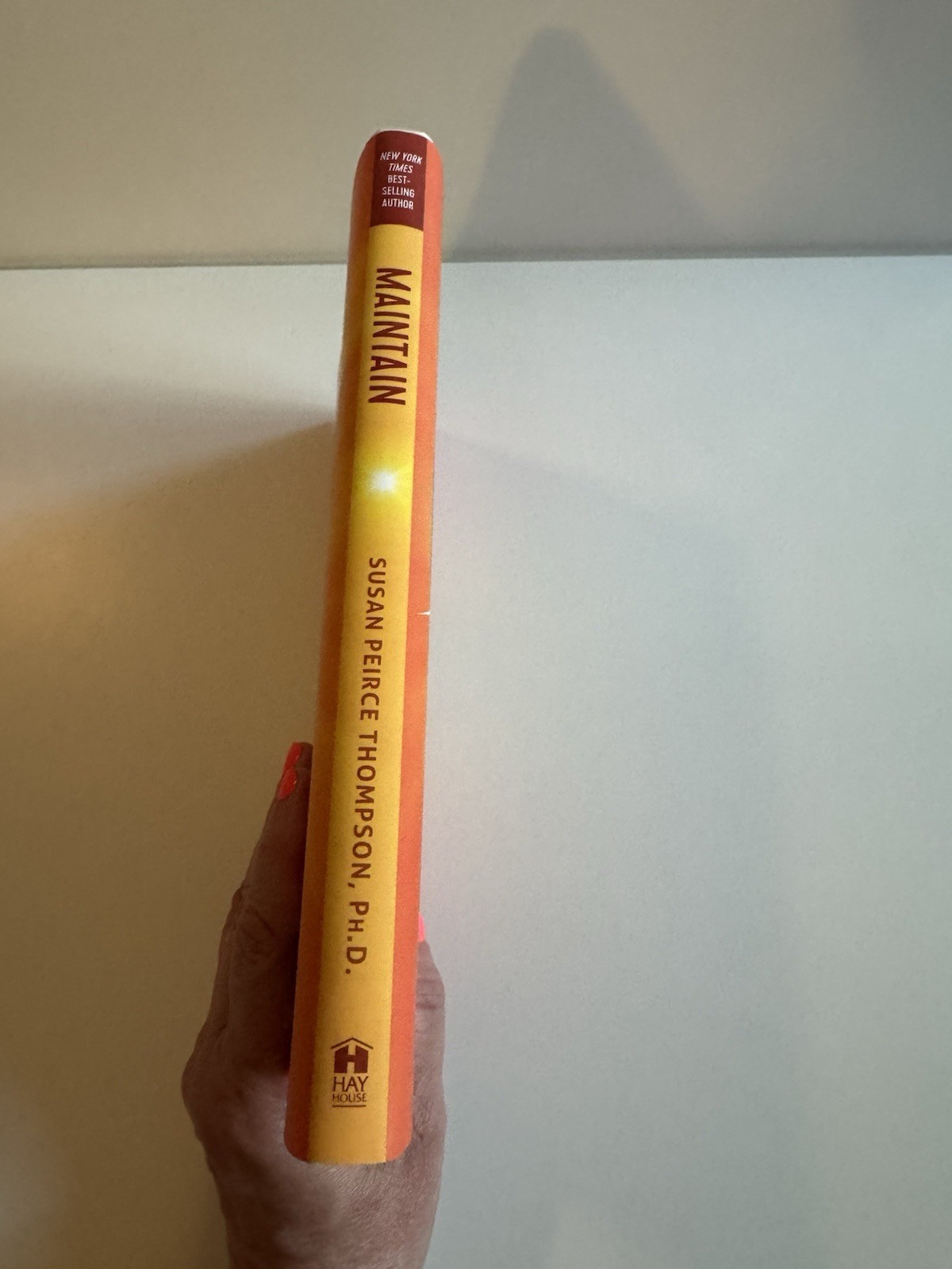 Maintain Susan Peirce Thompson PhD Hardcover 2026 Hay House -Weight Loss