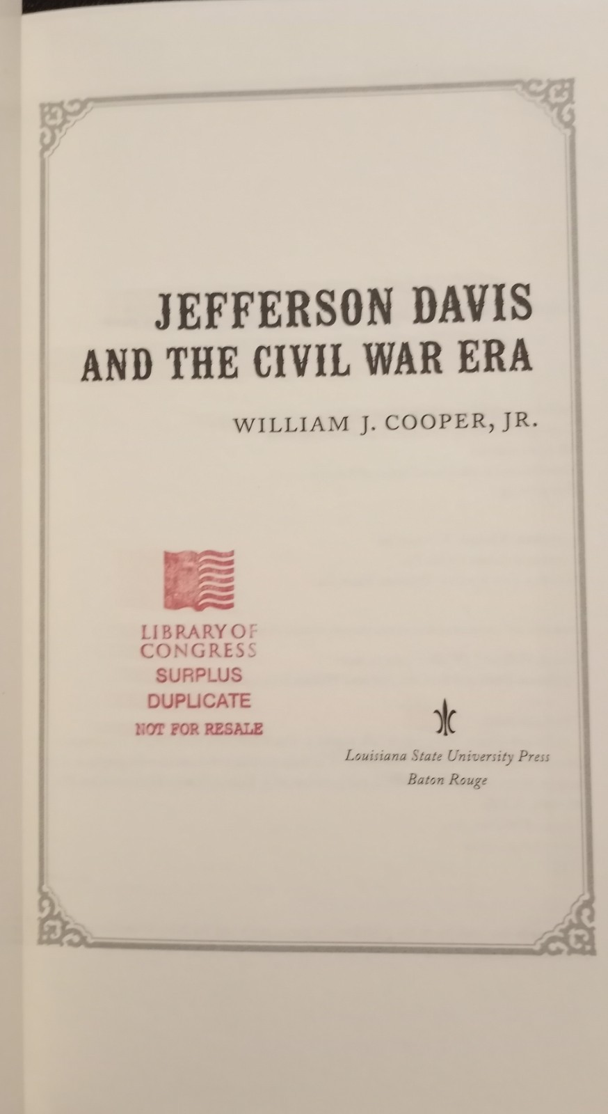 Jefferson Davis and the Civil War Era by William Cooper HB DC VG