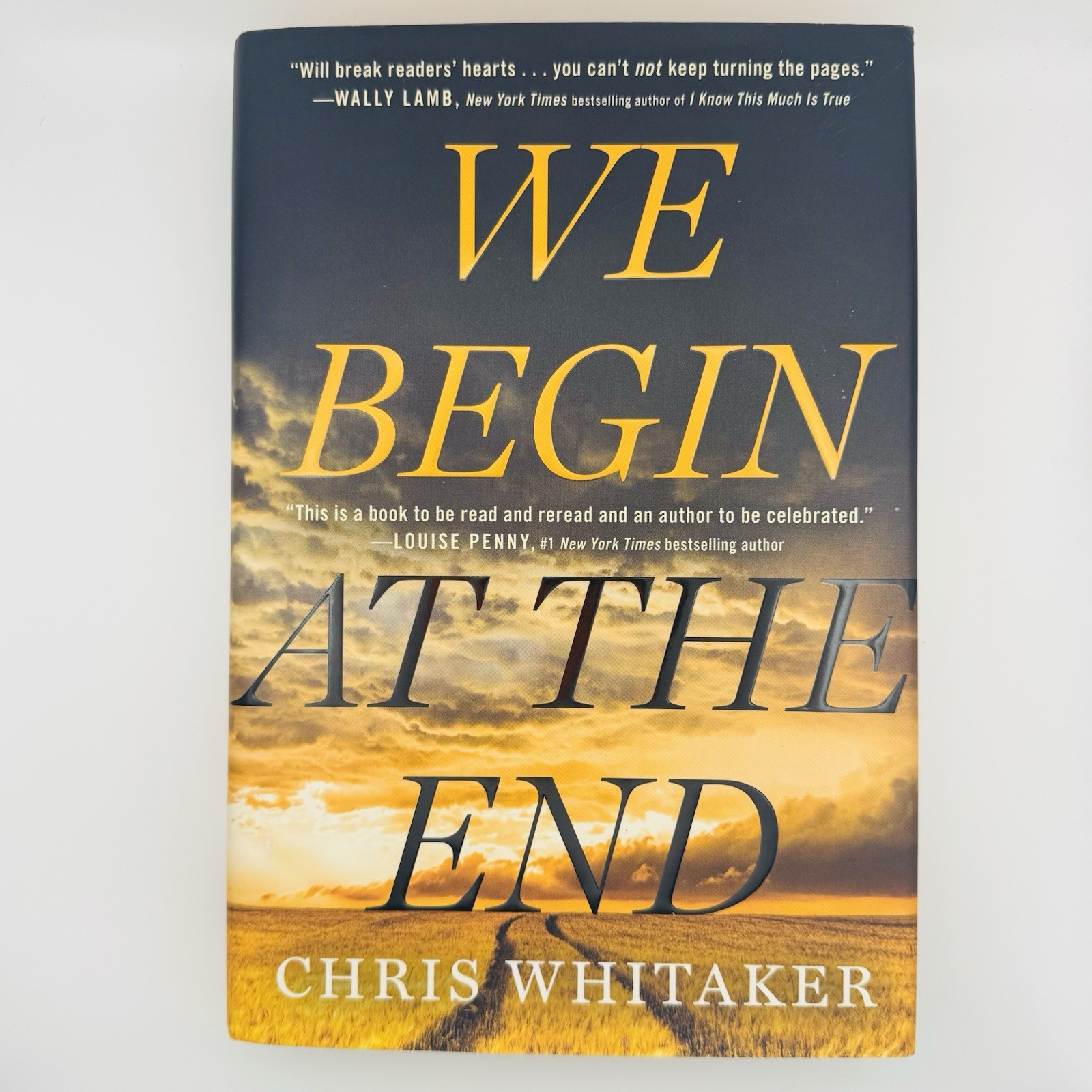 We Begin At The End Chris Whitaker Hardcover Barnes and Noble Book Club Edition