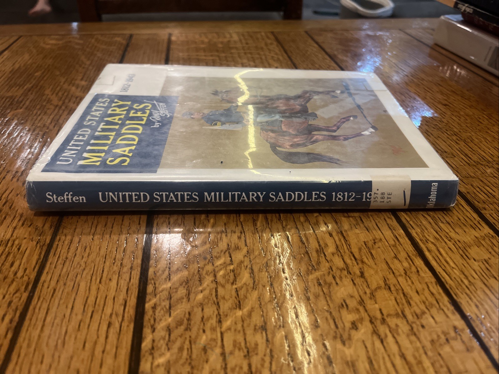 United States Military Saddles 1812-1943 by Randy Steffen 1973 HCDJ