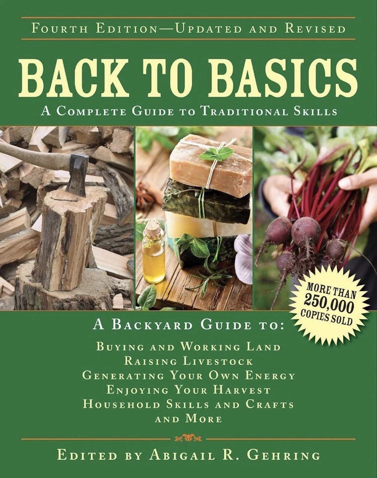 Back to Basics : A Complete Guide to Traditional Skills by Abigail Gehring…