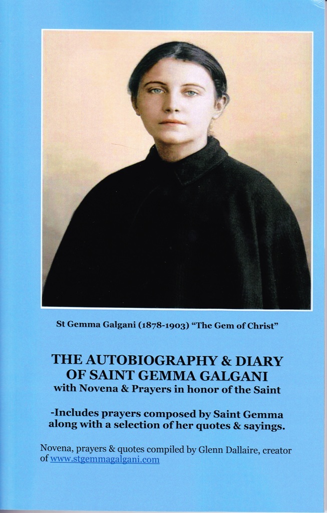 The Autobiography & Diary of St Gemma Galgani with Novena & Prayers -Brand New!