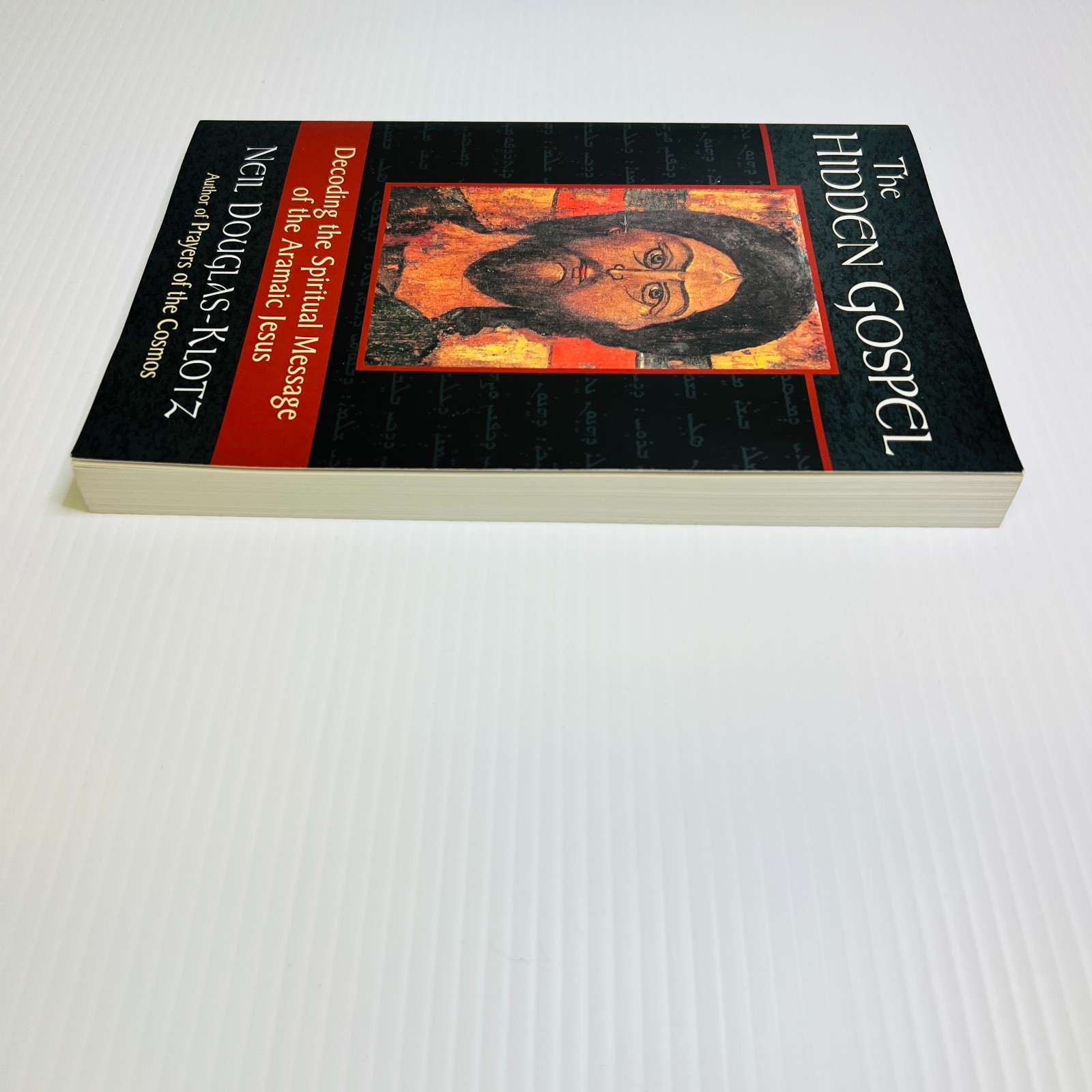 The Hidden Gospel: Decoding the Spiritual Me… by Douglas-Klotz, Neil Paperback
