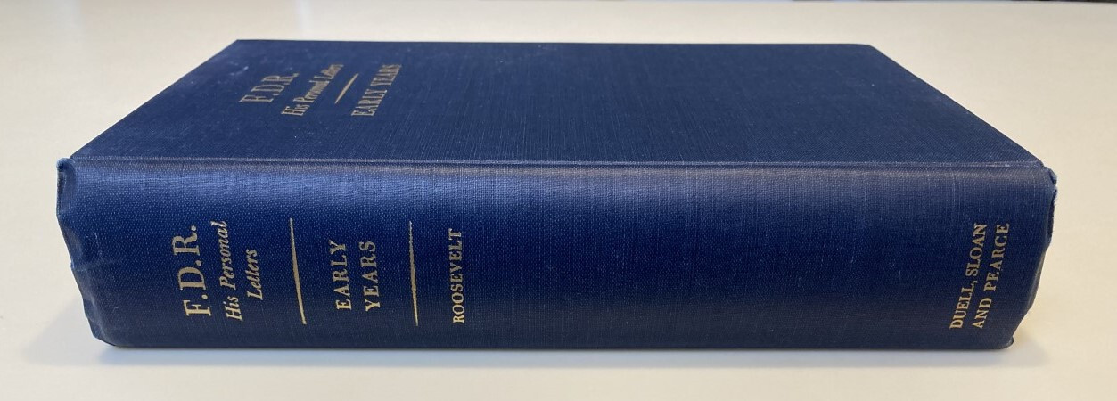 F.D.R. His Personal Letters~Early Years~Stated First Edition~1947~HC/DJ~VG Cond.