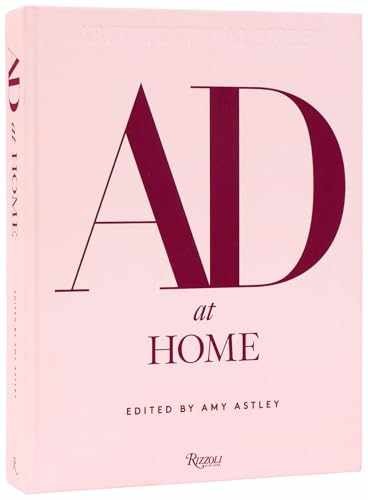 AD at Home: Architectural Digest – Hardcover, by Astley Amy – Very Good