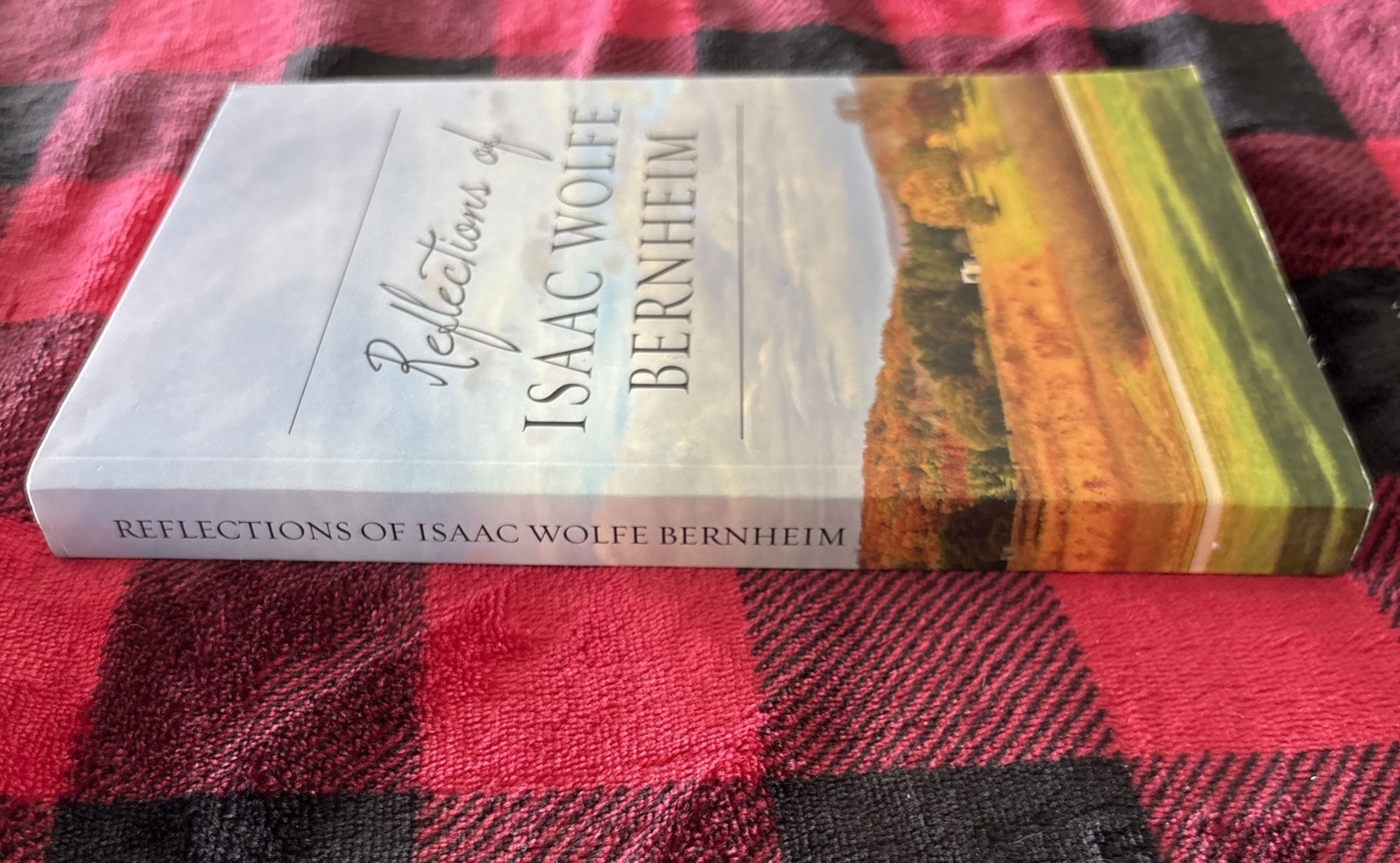 Reflections of Isaac Wolfe Bernheim. Rare NEW UNREAD Copy.