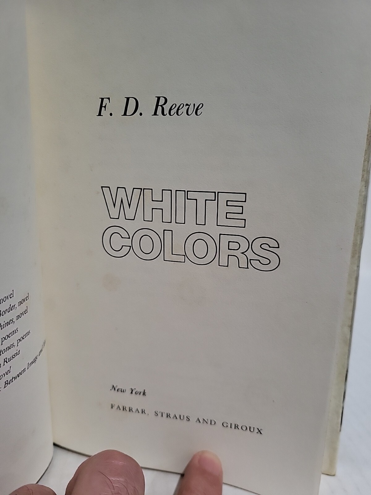 WHITE COLORS by F.D. Reeve HC/DJ 1st Edition 1973 Novel Fiction
