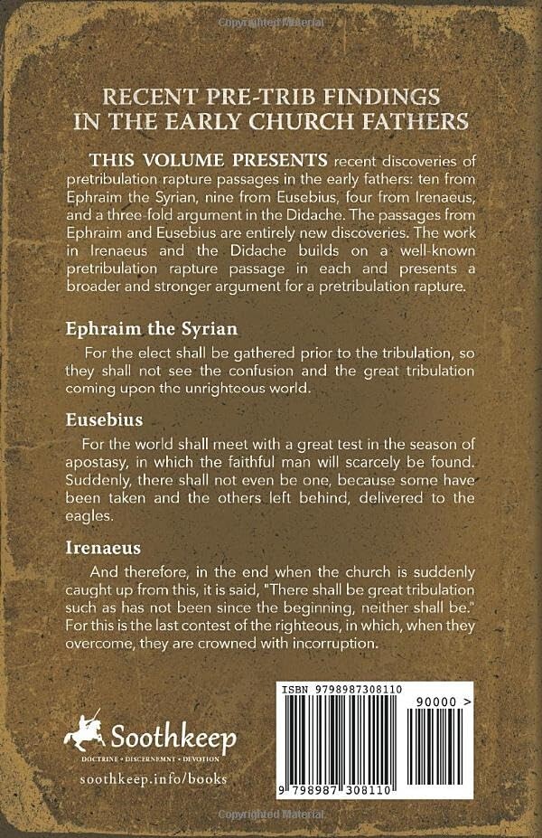 Recent Pre-Trib Findings in the Early Church Fathers