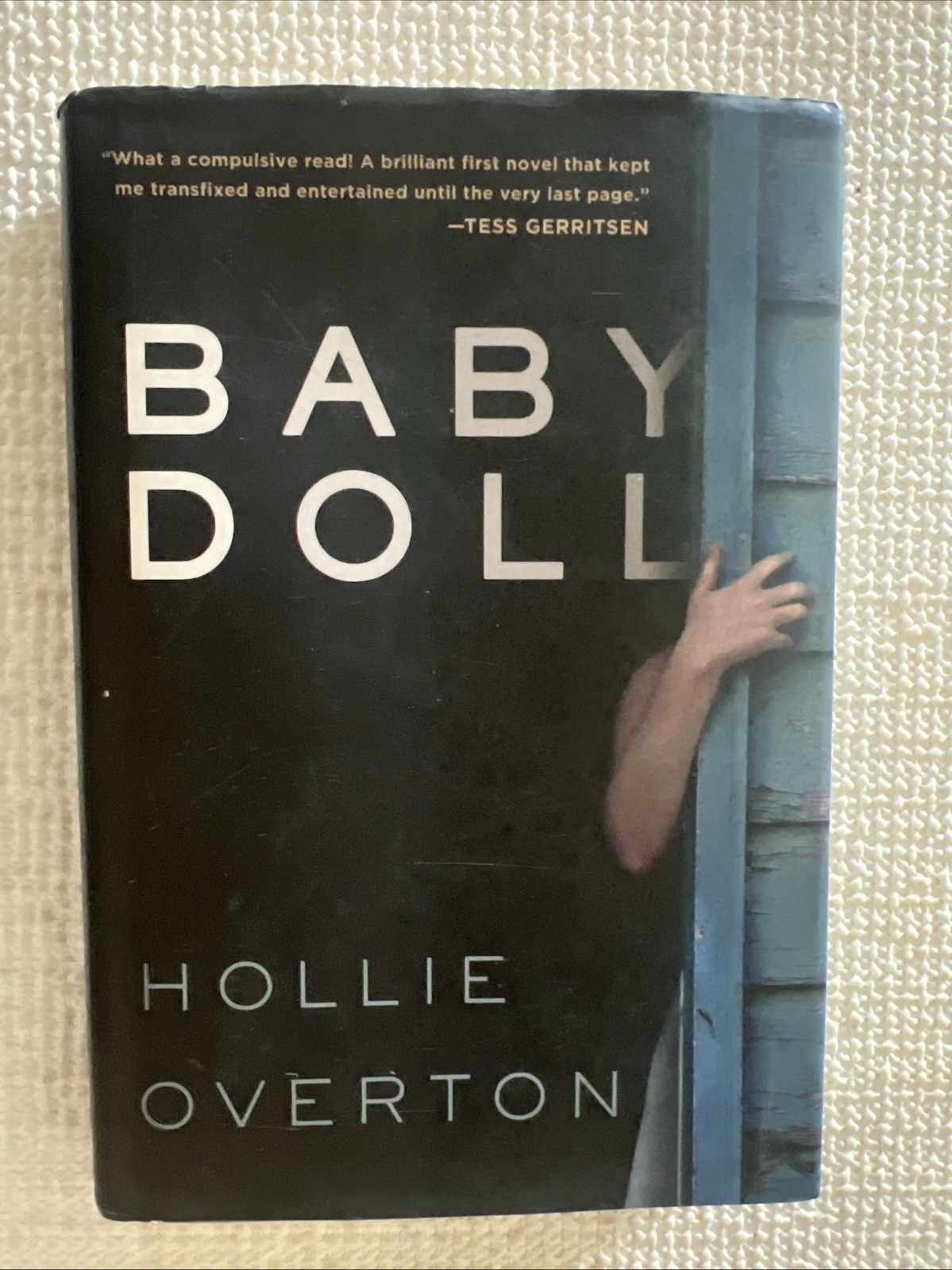 Baby Doll – First Hardcover Edition With Dust Jacket By Hollie Overton.