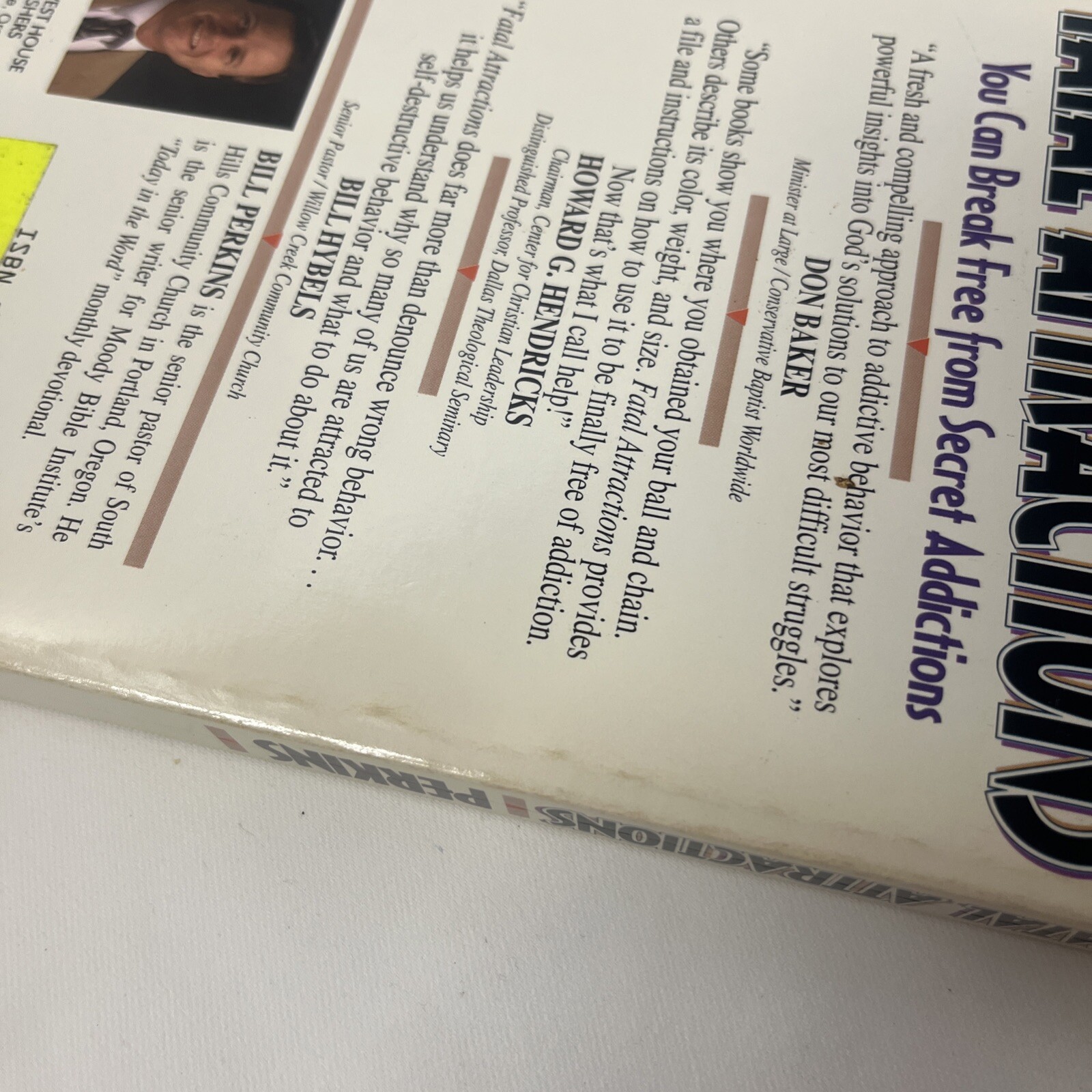 Fatal Attractions: Overcoming Our Secret Addictions By Bill Perkins Vintage PB
